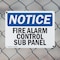 Signmission Fire Alarm Control Sub Panel OSHA Notice Sign, Plastic, 10in W x 7in L, 2PK OS-2PACK-NS-P-710-L-12525 - alternate 7
